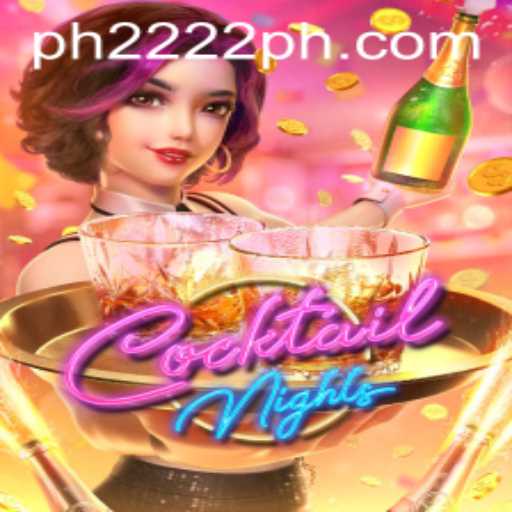 CocktailNights: A New Era of Entertaining Gameplay with 2222PH
