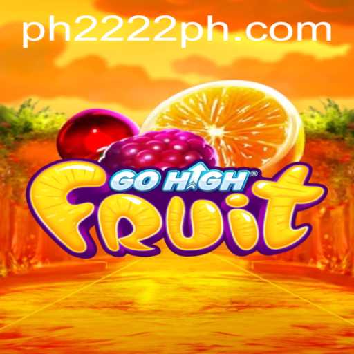 Exploring the Exciting World of GoHighFruit: Rules and Strategies